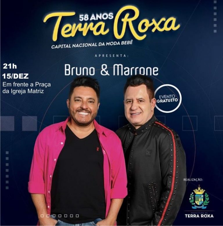 Show com Bruno e Marrone vai comemorar 58 anos de Terra Roxa