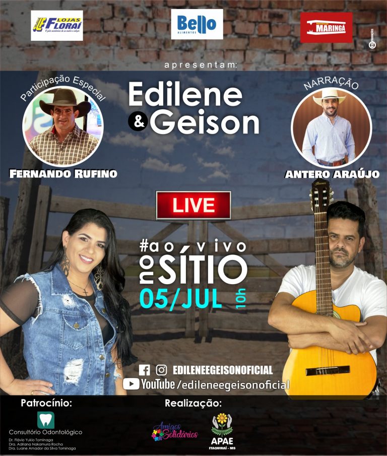 DUPLA EDILENE E GEISON FARÁ LIVE SOLIDÁRIA DIA 05/07 EM ITAQUIRAÍ COM A PARTICIPAÇÃO DO PARA-ATLETA FERNANDO RUFINO
